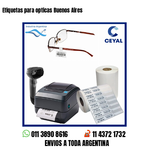 Etiquetas para opticas Buenos Aires