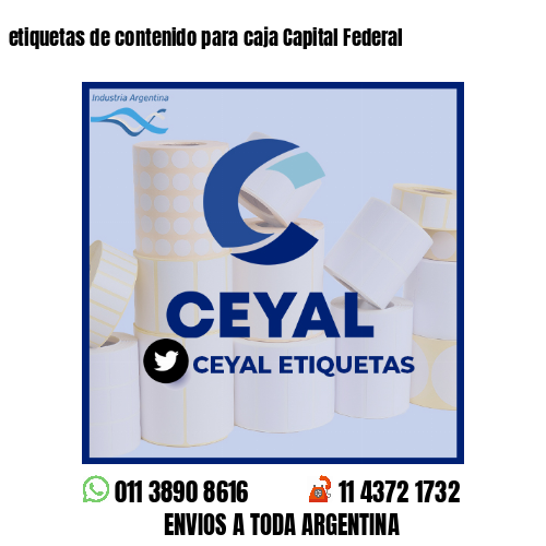 etiquetas de contenido para caja Capital Federal