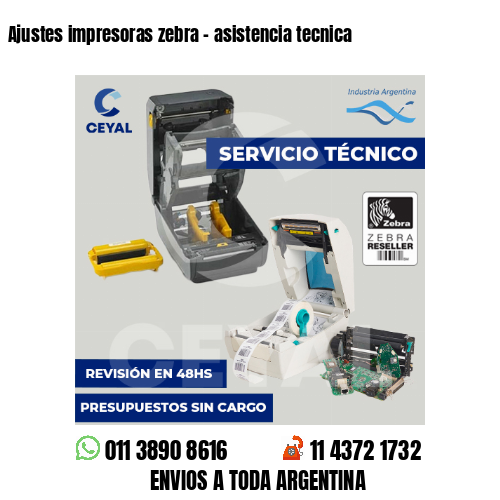 Ajustes impresoras zebra - asistencia tecnica