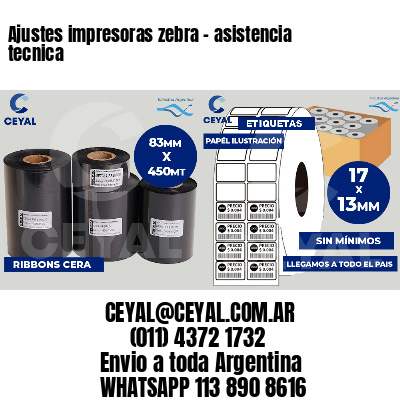 Ajustes impresoras zebra - asistencia tecnica