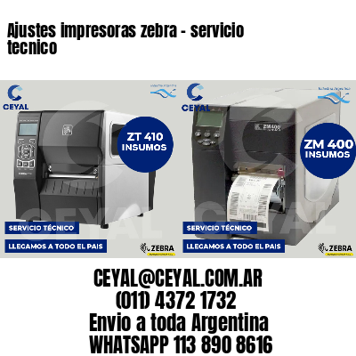 Ajustes impresoras zebra - servicio tecnico