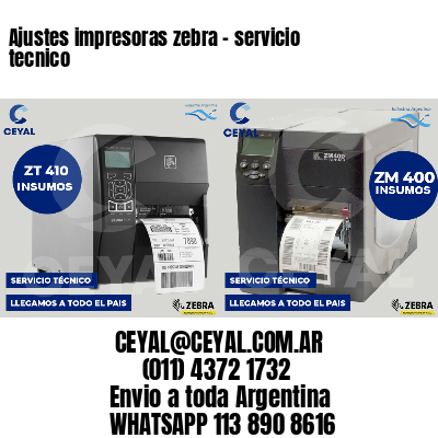 Ajustes impresoras zebra - servicio tecnico