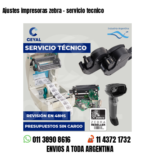 Ajustes impresoras zebra - servicio tecnico