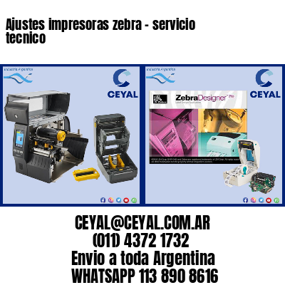 Ajustes impresoras zebra – servicio tecnico