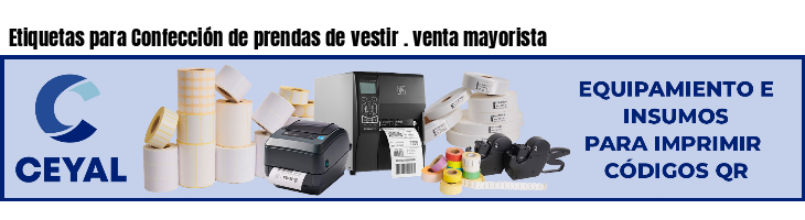 Etiquetas para Confección de prendas de vestir . venta mayorista