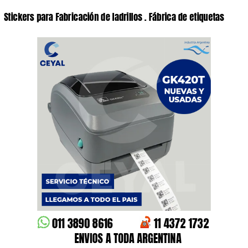 Stickers para Fabricación de ladrillos . Fábrica de etiquetas