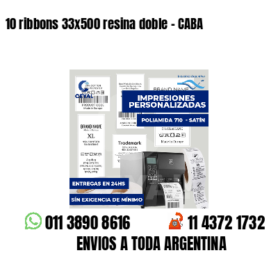 10 ribbons 33x500 resina doble - CABA