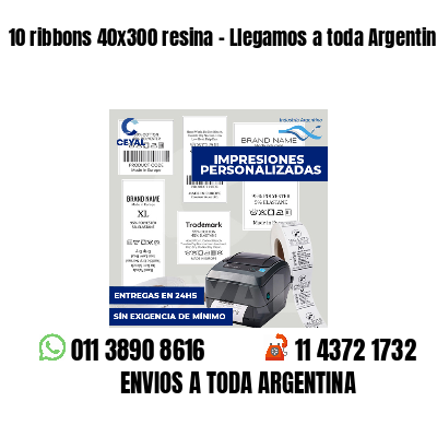 10 ribbons 40x300 resina - Llegamos a toda Argentina