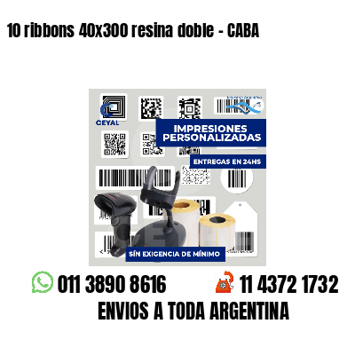 10 ribbons 40x300 resina doble - CABA