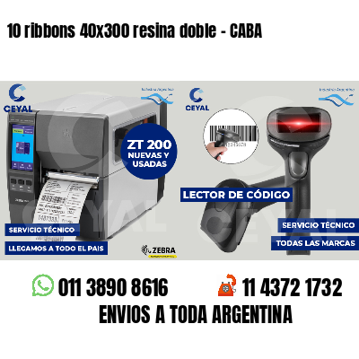 10 ribbons 40x300 resina doble - CABA