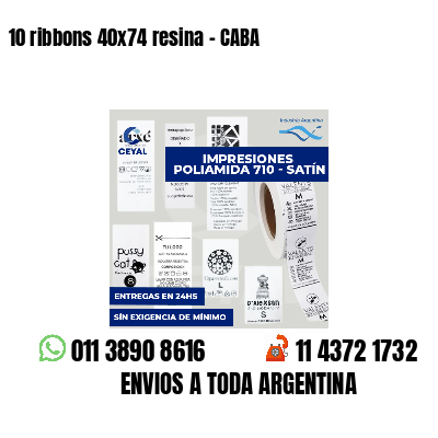 10 ribbons 40x74 resina - CABA