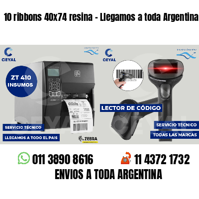 10 ribbons 40x74 resina - Llegamos a toda Argentina