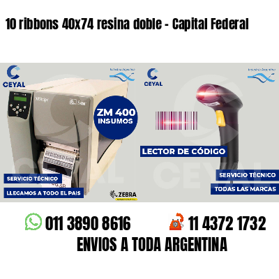 10 ribbons 40x74 resina doble - Capital Federal