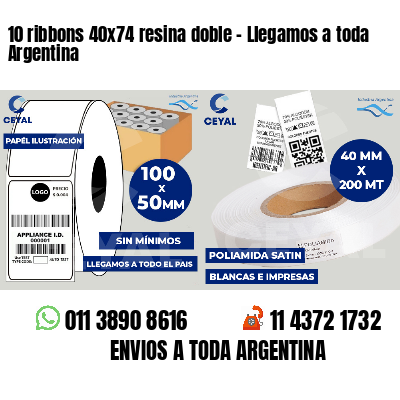 10 ribbons 40x74 resina doble - Llegamos a toda Argentina