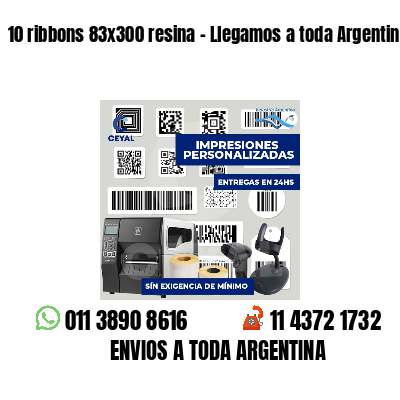 10 ribbons 83x300 resina - Llegamos a toda Argentina