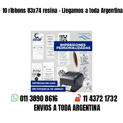 10 ribbons 83x74 resina - Llegamos a toda Argentina