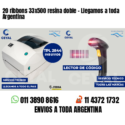 20 ribbons 33x500 resina doble - Llegamos a toda Argentina