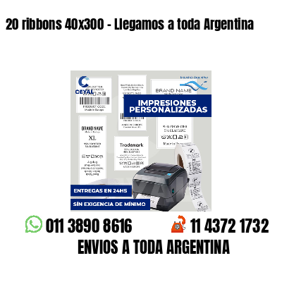 20 ribbons 40x300 - Llegamos a toda Argentina