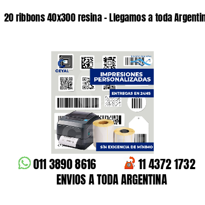 20 ribbons 40x300 resina - Llegamos a toda Argentina