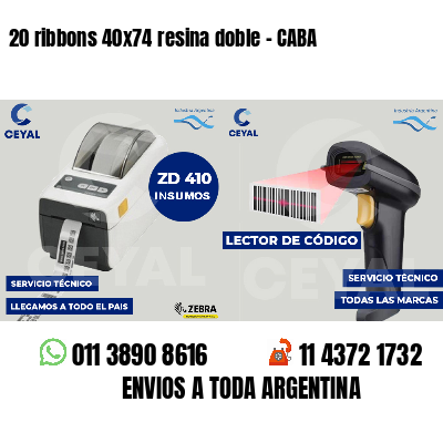 20 ribbons 40x74 resina doble - CABA