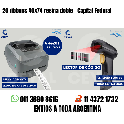 20 ribbons 40x74 resina doble - Capital Federal