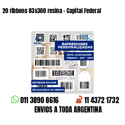 20 ribbons 83x300 resina - Capital Federal