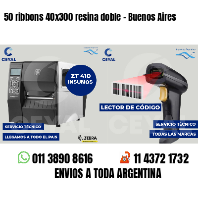 50 ribbons 40x300 resina doble - Buenos Aires