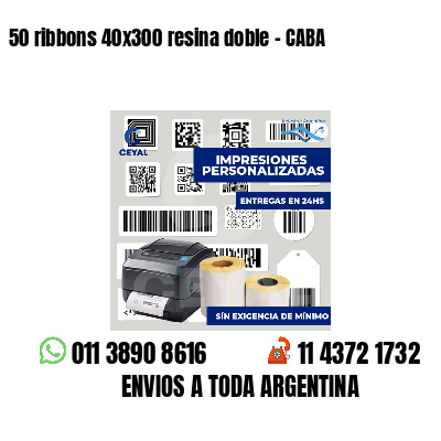 50 ribbons 40x300 resina doble - CABA