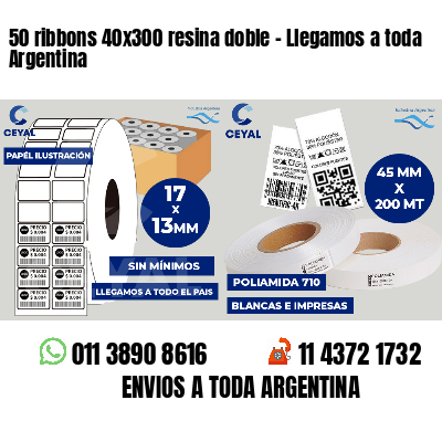 50 ribbons 40x300 resina doble - Llegamos a toda Argentina