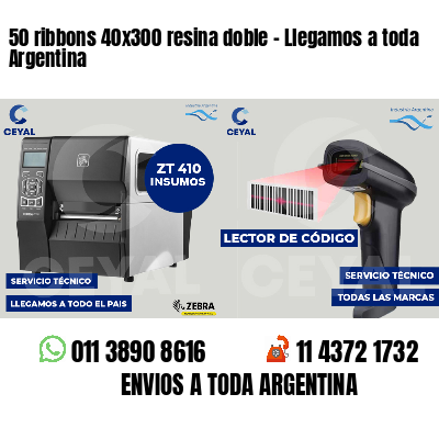 50 ribbons 40x300 resina doble - Llegamos a toda Argentina