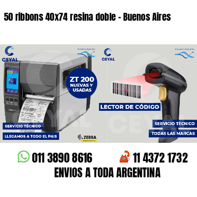 50 ribbons 40x74 resina doble - Buenos Aires