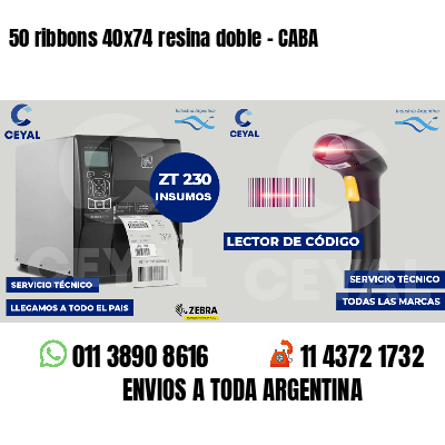 50 ribbons 40x74 resina doble - CABA