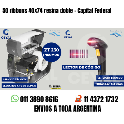 50 ribbons 40x74 resina doble - Capital Federal