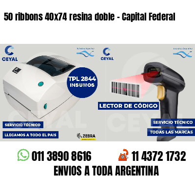 50 ribbons 40x74 resina doble - Capital Federal