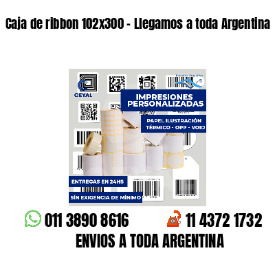 Caja de ribbon 102x300 - Llegamos a toda Argentina