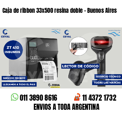 Caja de ribbon 33x500 resina doble - Buenos Aires