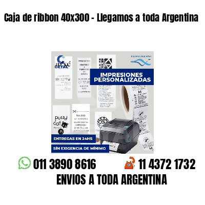 Caja de ribbon 40x300 - Llegamos a toda Argentina