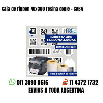 Caja de ribbon 40x300 resina doble - CABA