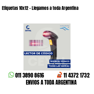 Etiquetas 10x12 - Llegamos a toda Argentina