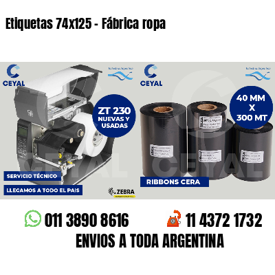 Etiquetas 74x125 - Fábrica ropa