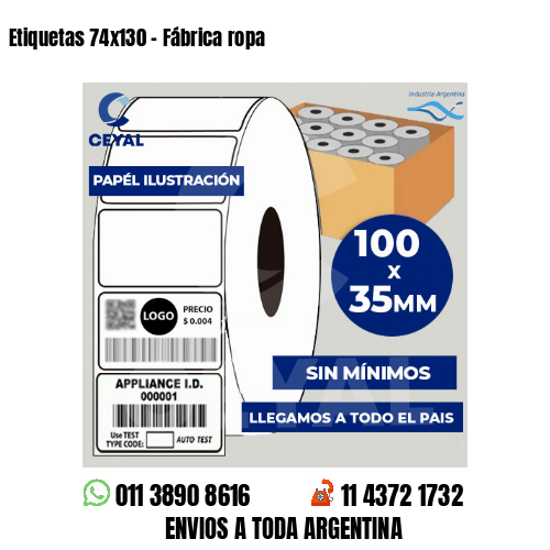 Etiquetas 74x130 - Fábrica ropa