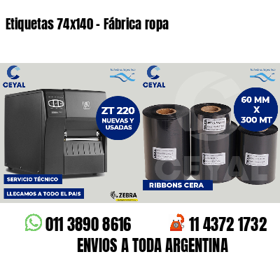 Etiquetas 74x140 - Fábrica ropa