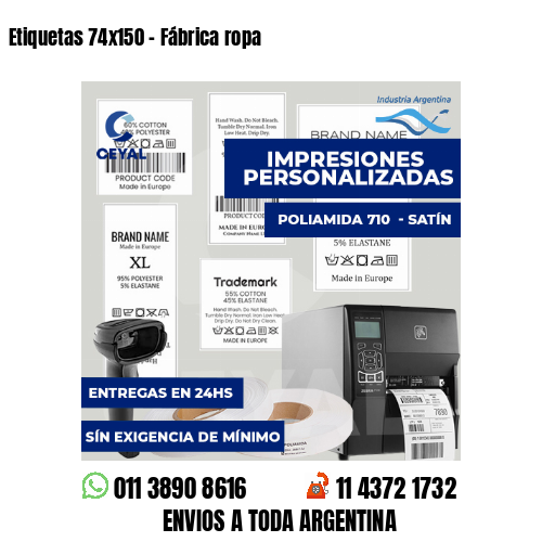 Etiquetas 74x150 - Fábrica ropa