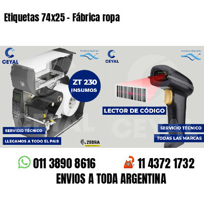 Etiquetas 74x25 - Fábrica ropa