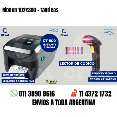 Ribbon 102x300 - fabricas