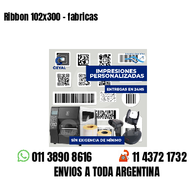 Ribbon 102x300 - fabricas