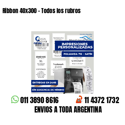 Ribbon 40x300 - Todos los rubros