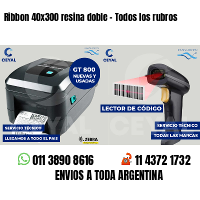 Ribbon 40x300 resina doble - Todos los rubros