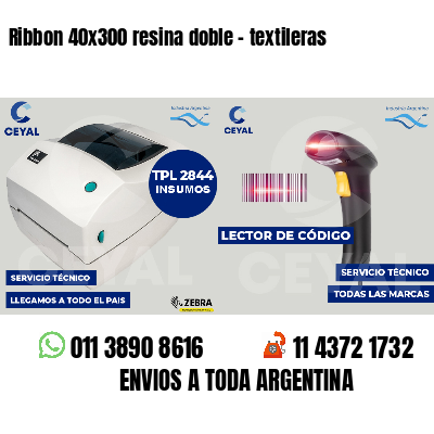 Ribbon 40x300 resina doble - textileras