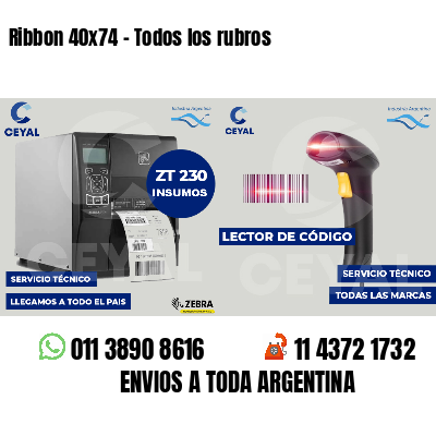 Ribbon 40x74 - Todos los rubros